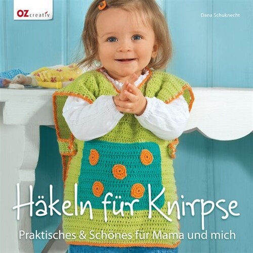 Hakeln fur Knirpse (Hardcover)