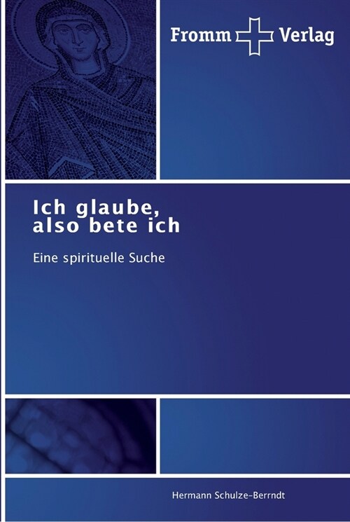 Ich glaube, also bete ich (Paperback)