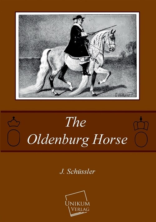 The Oldenburg Horse (Paperback)