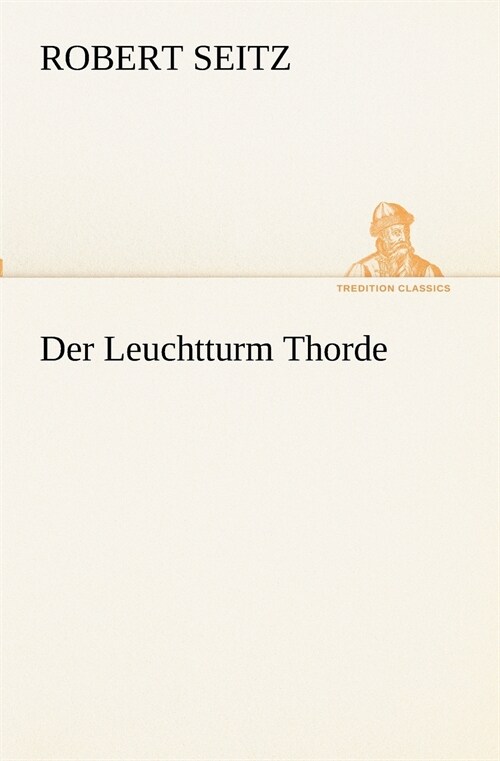 Der Leuchtturm Thorde (Paperback)