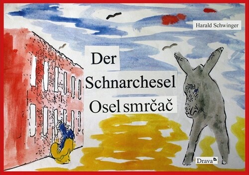 Der Schnarchesel / Osel smrcac (Hardcover)