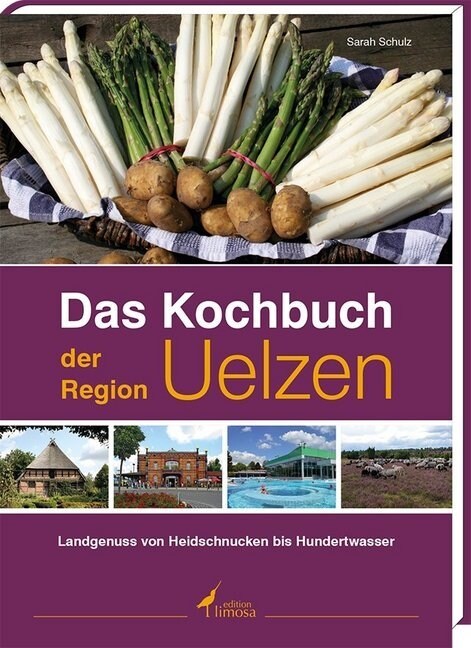 Das Kochbuch der Region Uelzen (Hardcover)