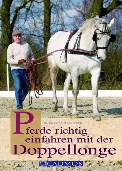 Pferde richtig einfahren mit der Doppellonge (Hardcover)