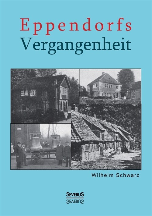 Eppendorfs Vergangenheit (Paperback)