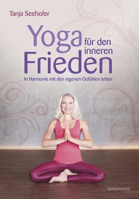 Yoga fur den inneren Frieden (Paperback)
