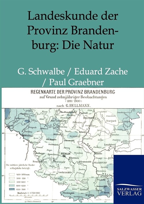 Landeskunde der Provinz Brandenburg: Die Natur (Paperback)