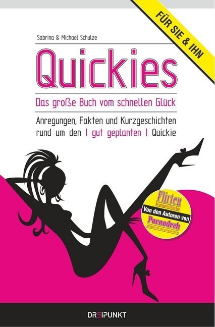 Quickies - Das große Buch vom schnellen Gluck (Paperback)