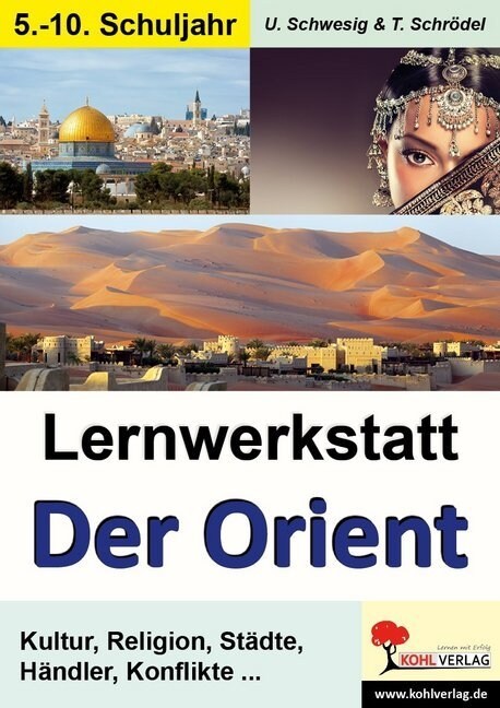 Lernwerkstatt Die Geschichte des Orients (Paperback)