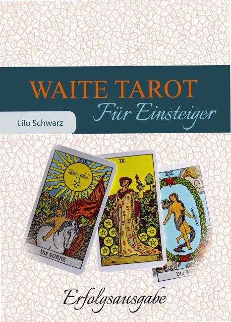 Waite Tarot fur Einsteiger, m. Rider/Waite-Tarotkarten (Paperback)