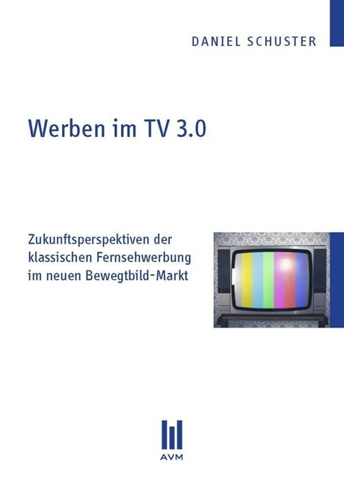 Werben im TV 3.0 (Paperback)