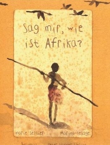 Sag mir, wie ist Afrika？ (Hardcover)