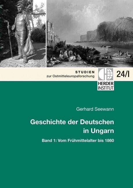Geschichte der Deutschen in Ungarn. Bd.1 (Paperback)
