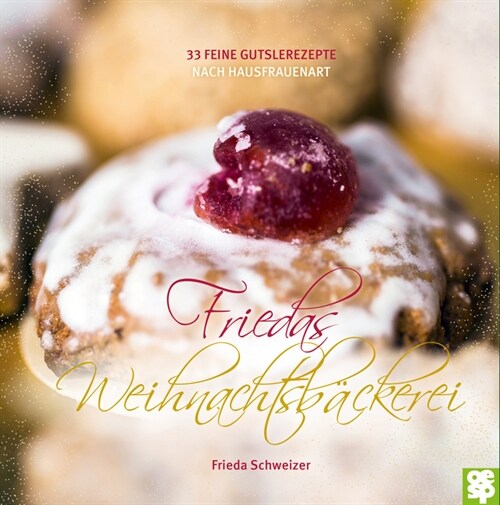 Friedas Weihnachtsbackerei (Hardcover)