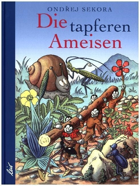 Die tapferen Ameisen (Hardcover)