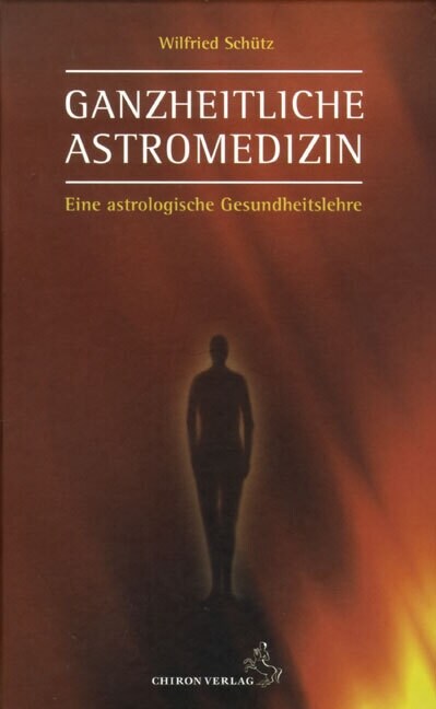 Ganzheitliche Astromedizin (Hardcover)