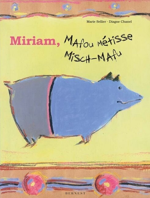Miriam, Mafou metisse / Miriam, Misch-Mafu (Hardcover)