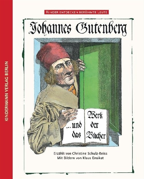 Johannes Gutenberg und das Werk der Bucher (Hardcover)