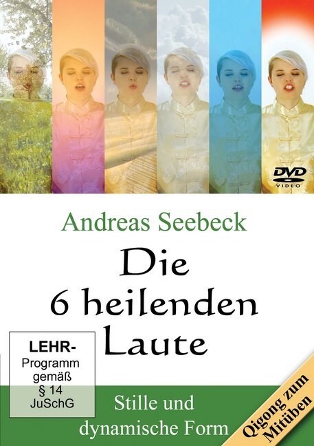 Die 6 heilenden Laute, 1 DVD-Video (DVD Video)