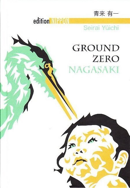 Ground Zero Nagasaki (Hardcover)