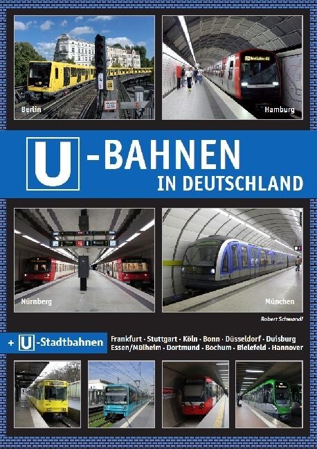 U-Bahnen in Deutschland (Paperback)