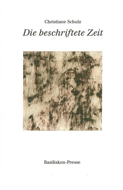 Die beschriftete Zeit (Paperback)