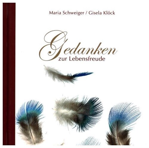 Gedanken zur Lebensfreude (Hardcover)