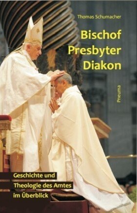 Bischof - Presbyter - Diakon (Paperback)