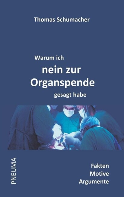 Warum ich nein zur Organspende gesagt habe (Paperback)