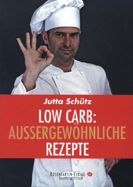 Low Carb: Außergewohnliche Rezepte (Paperback)