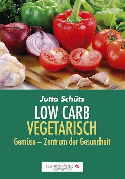 Low Carb Vegetarisch (Paperback)