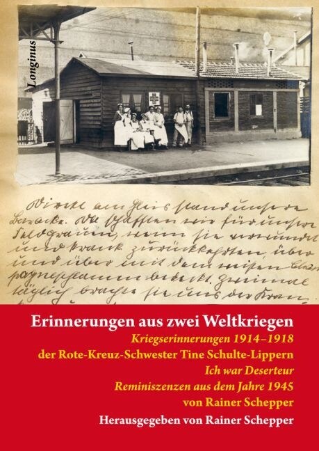 Erinnerungen aus zwei Weltkriegen (Paperback)