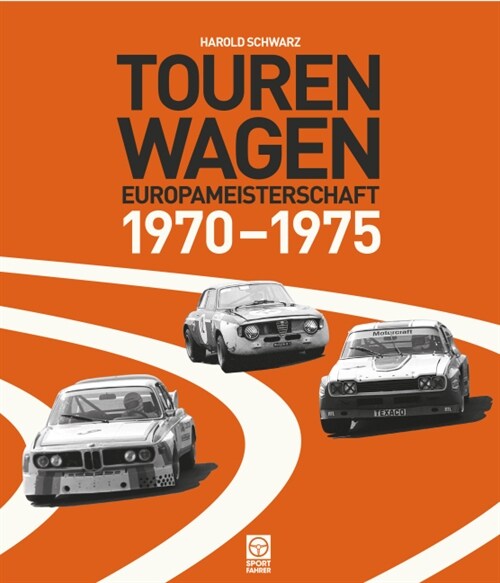 Tourenwagen-Europameisterschaft 1970-1975 (Hardcover)