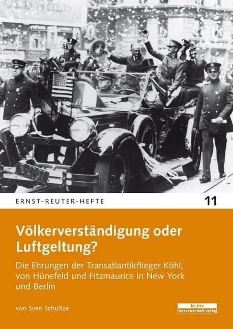 Volkerverstandigung oder Luftgeltung？ (Paperback)