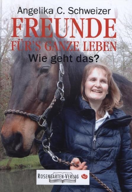 Freunde furs ganze Leben (Hardcover)