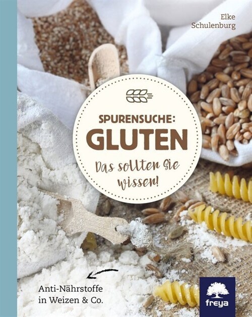 Spurensuche: Gluten (Hardcover)