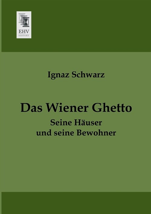Das Wiener Ghetto (Paperback)