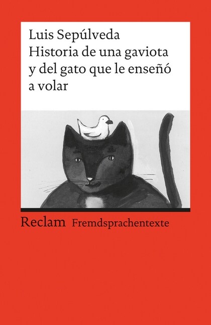 Historia de una gaviota y del gato que le enseno a volar (Paperback)