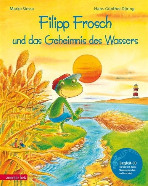 Filipp Frosch und das Geheimnis des Wassers, m. Audio-CD (Hardcover)