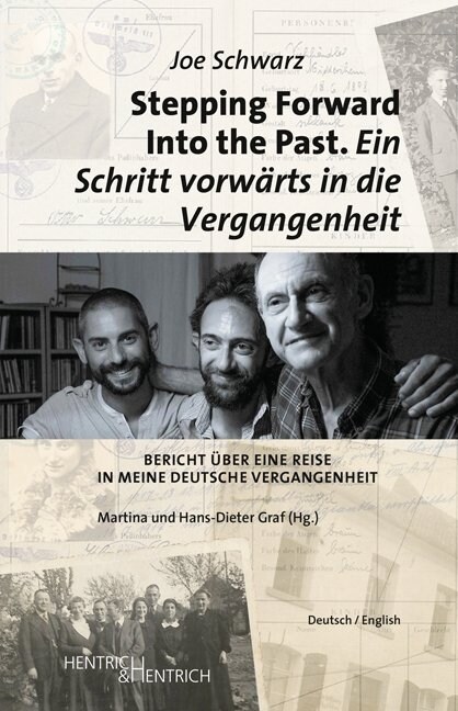 Stepping Forward Into the Past. Ein Schritt vorwarts in die Vergangenheit (Paperback)