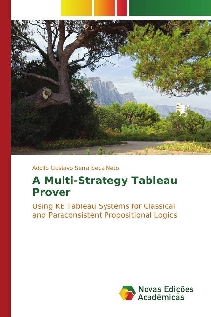 A Multi-Strategy Tableau Prover (Paperback)