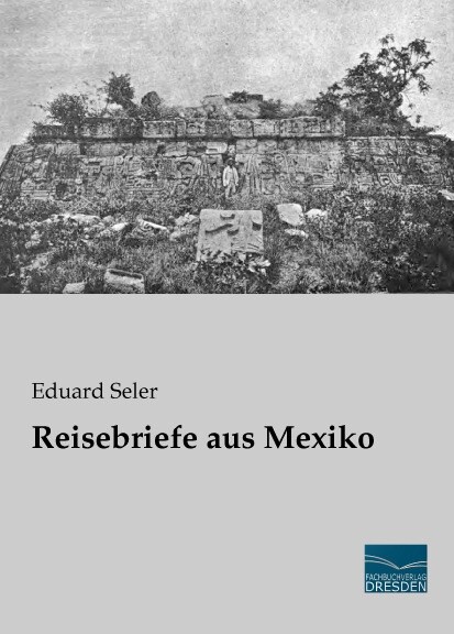 Reisebriefe aus Mexiko (Paperback)