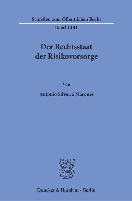 Der Rechtsstaat der Risikovorsorge (Paperback)