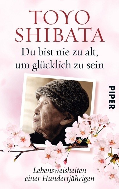 Du bist nie zu alt, um glucklich zu sein (Paperback)