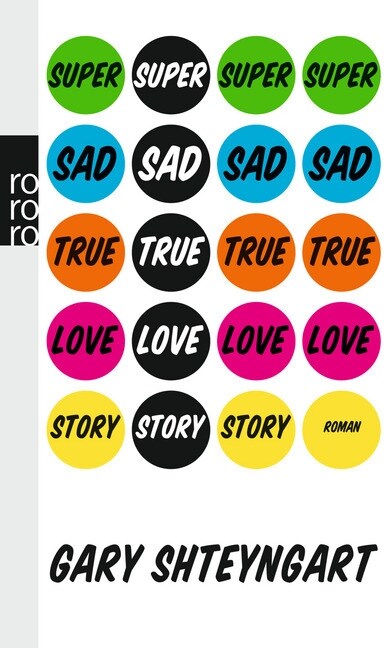 Super Sad True Love Story (Paperback)