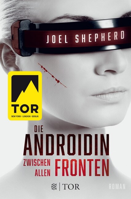 Die Androidin - Zwischen allen Fronten (Paperback)