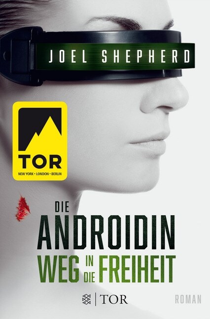 Die Androidin - Weg in die Freiheit (Paperback)