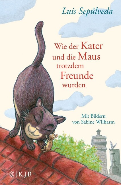 Wie der Kater und die Maus trotzdem Freunde wurden (Hardcover)