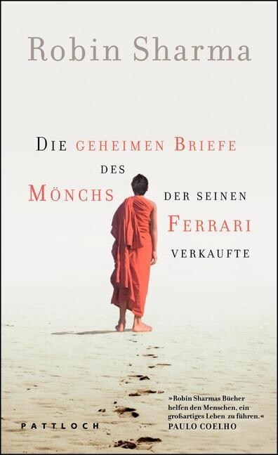 Die geheimen Briefe des Monchs der seinen Ferrari verkaufte (Hardcover)