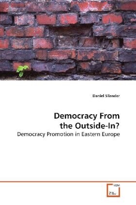 Democracy From the Outside-In？ (Paperback)