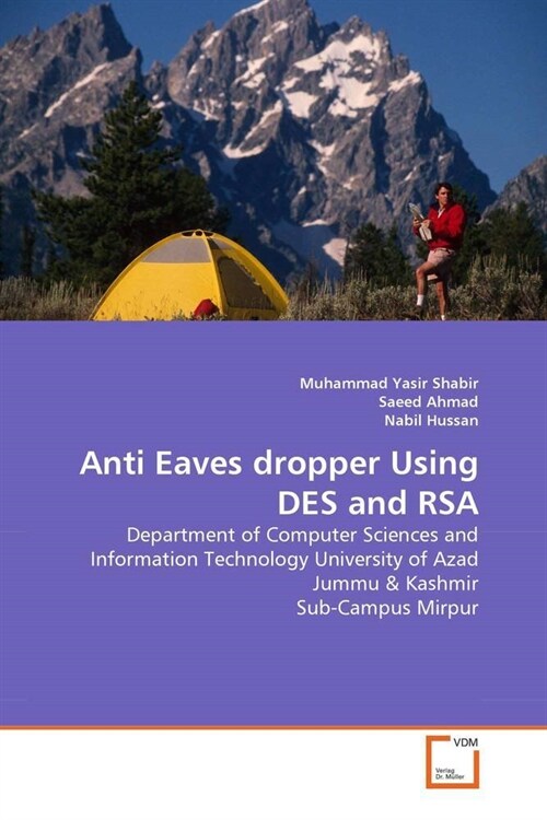 Anti Eaves dropper Using DES and RSA (Paperback)